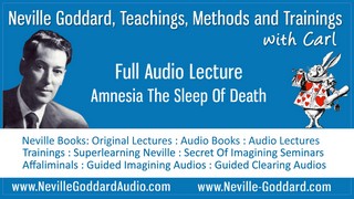 Neville-Goddard-Audio-Lecture-Amnesia-The-Sleep-Of-Death