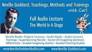 Neville-Goddard-Audio-Lecture-The-World-Is-A-Stage